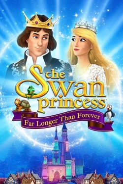 The Swan Princess: Far Longer Than Forever-watch