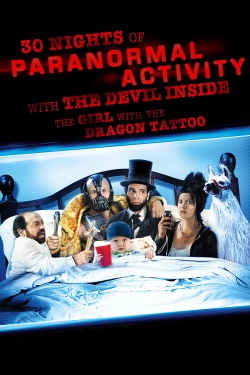 30 Nights of Paranormal Activity With the Devil Inside the Girl With the Dragon Tattoo-watch