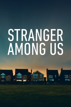 Stranger Among Us-watch
