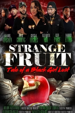 Strange Fruit: Tale Of A Black Girl Lost-watch