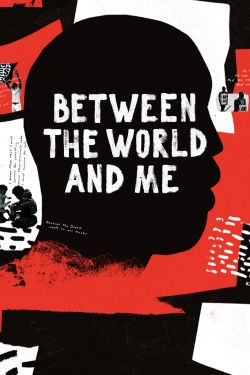 Between the World and Me-watch