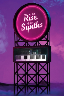 The Rise of the Synths-watch