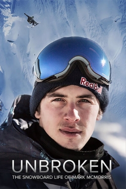 Unbroken: The Snowboard Life of Mark McMorris-watch