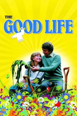 The Good Life-watch