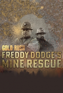 Gold Rush: Freddy Dodge's Mine Rescue-watch