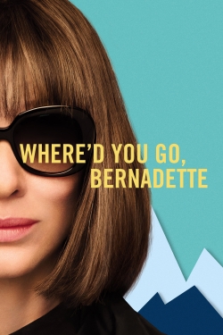 Where'd You Go, Bernadette-watch