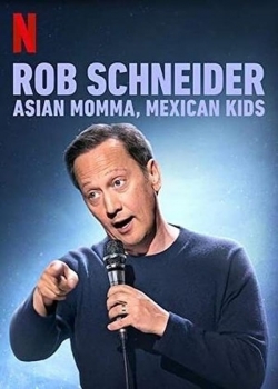 Rob Schneider: Asian Momma, Mexican Kids-watch