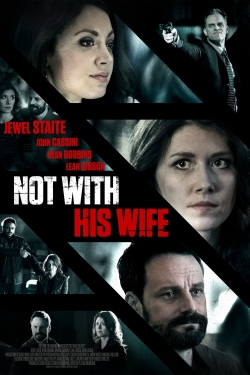 Not With His Wife-watch