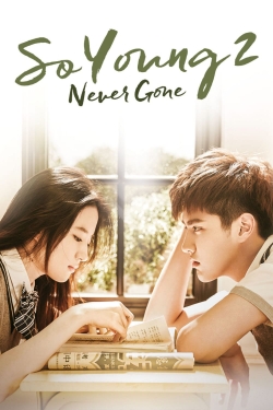 So Young 2: Never Gone-watch
