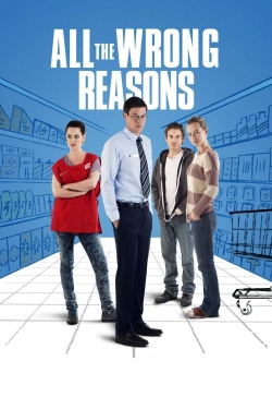 All the Wrong Reasons-watch
