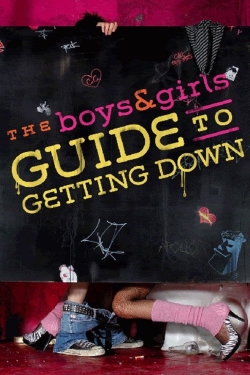 The Boys & Girls Guide to Getting Down-watch