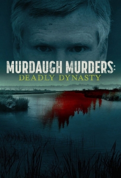 Murdaugh Murders: Deadly Dynasty-watch
