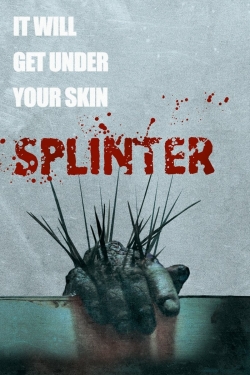 Splinter-watch
