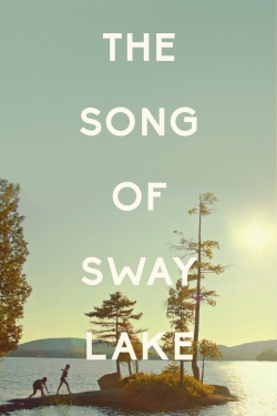 The Song of Sway Lake-watch