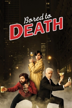 Bored to Death-watch