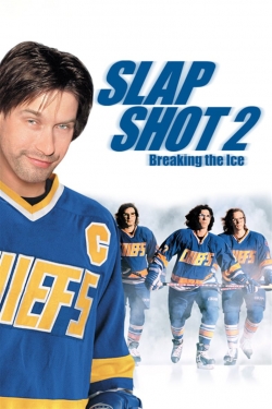 Slap Shot 2: Breaking the Ice-watch
