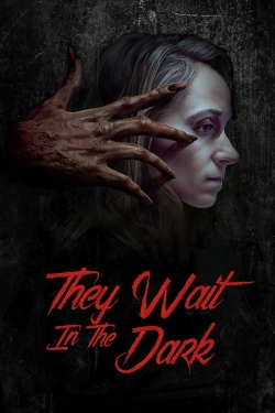 They Wait in the Dark-watch