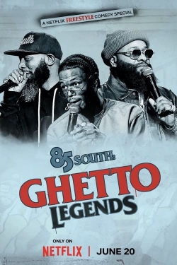 85 South: Ghetto Legends-watch