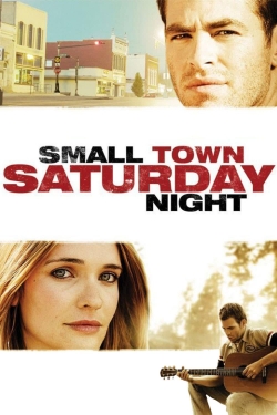 Small Town Saturday Night-watch