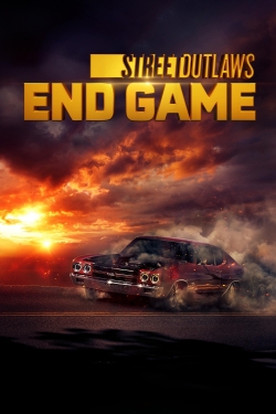 Street Outlaws: End Game-watch