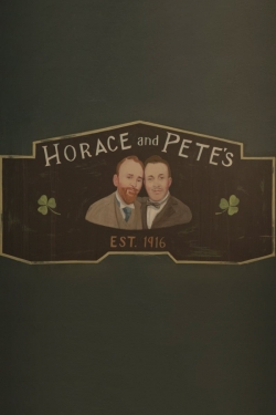 Horace and Pete-watch