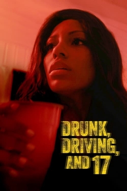 Drunk, Driving, and 17-watch