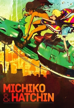 Michiko and Hatchin-watch