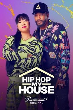 Hip Hop My House-watch