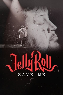 Jelly Roll: Save Me-watch