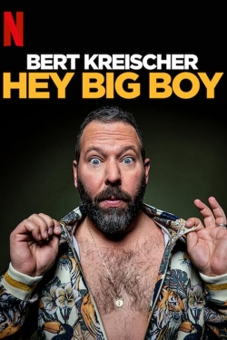 Bert Kreischer: Hey Big Boy-watch