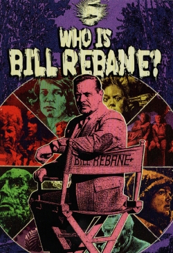 Who Is Bill Rebane?-watch