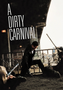 A Dirty Carnival-watch