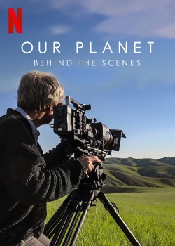 Our Planet: Behind The Scenes-watch