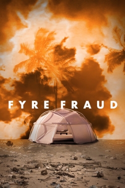 Fyre Fraud-watch