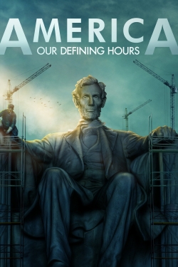 America: Our Defining Hours-watch