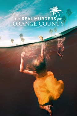 The Real Murders of Orange County-watch