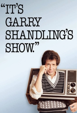 It's Garry Shandling's Show-watch