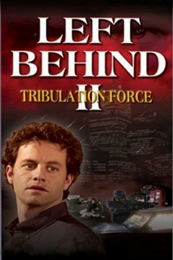 Left Behind II: Tribulation Force-watch