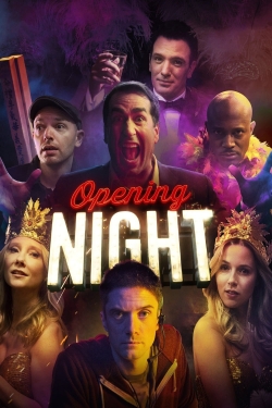 Opening Night-watch