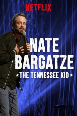 Nate Bargatze: The Tennessee Kid-watch