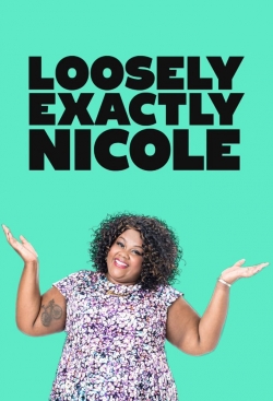 Loosely Exactly Nicole-watch
