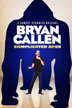 Bryan Callen: Complicated Apes-watch