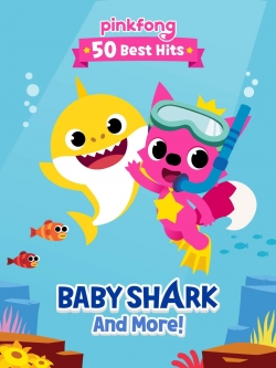 Pinkfong 50 Best Hits: Baby Shark and More-watch