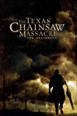 The Texas Chainsaw Massacre: The Beginning-watch