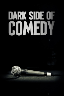 Dark Side of Comedy-watch