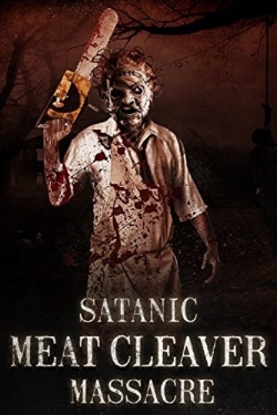 Satanic Meat Cleaver Massacre-watch