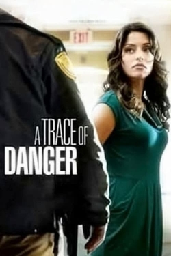A Trace of Danger-watch