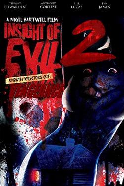 Insight of Evil 2: Vengeance-watch