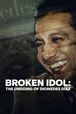 Broken Idol: The Undoing of Diomedes Díaz-watch