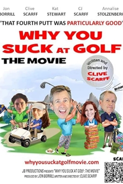 Why You Suck at Golf: The Movie-watch